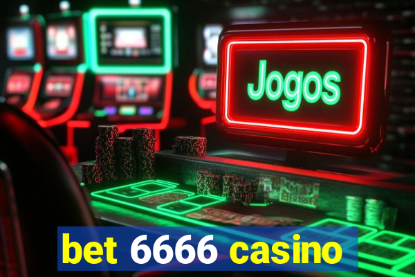 bet 6666 casino